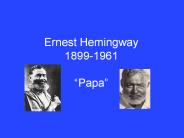Ernest Hemingway 1899-1961 