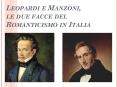 Leopardi e Manzoni, le due facce del Romanticismo in Italia PowerPoint PPT Presentation