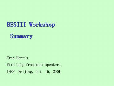 BESIII Workshop