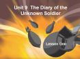 Unit 9 The Diary of the Unknown Soldier PowerPoint PPT Presentation