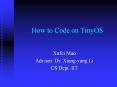 How to Code on TinyOS PowerPoint PPT Presentation
