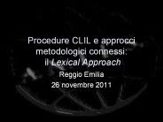 Procedure CLIL e approcci metodologici connessi:  il Lexical Approach