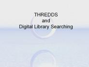 THREDDS and Digital Library Searching