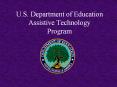 U.S. Department of Education Assistive Technology Program PowerPoint PPT Presentation