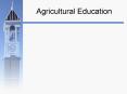 Agricultural Education PowerPoint PPT Presentation