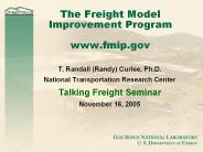 The Freight Model Improvement Program www.fmip.gov