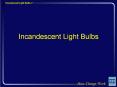 Incandescent Light Bulbs PowerPoint PPT Presentation