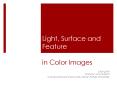 Light, Surface and Feature in Color Images PowerPoint PPT Presentation