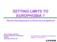SETTING LIMITS TO EUROPHOBIA ? PowerPoint PPT Presentation