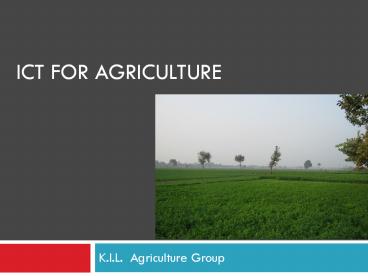 ICT For Agriculture