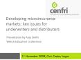 Developing microinsurance markets: key issues for underwriters and distributors PowerPoint PPT Presentation