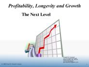 Profitability, Longevity and Growth