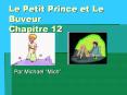 Le Petit Prince et Le Buveur Chapitre 12 PowerPoint PPT Presentation
