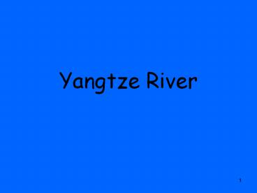 Yangtze River