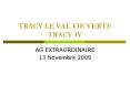 TRACY LE VAL VIE VERTE TRACY 3V PowerPoint PPT Presentation