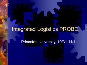 Integrated Logistics PROBE