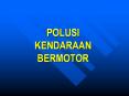 POLUSI KENDARAAN BERMOTOR PowerPoint PPT Presentation