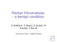 Plantar Fibromatosis - a benign condition PowerPoint PPT Presentation