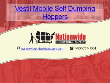 Nationwideindustrialsupply - Vestil Mobile Self Dumping Hoppers
