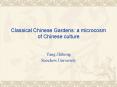 Classical Chinese Gardens: a microcosm of Chinese culture PowerPoint PPT Presentation