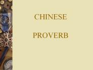 CHINESE PROVERB