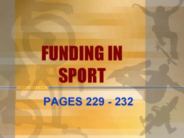 FUNDING IN SPORT