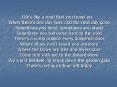 Life's like a road that you travel on When there's one day here and the next day gone Sometimes you bend, sometimes you stand Sometimes you turn your back to the wind There's a world outside every darkened door Where blues won't haunt you anymore Where PowerPoint PPT Presentation