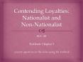 Contending Loyalties: Nationalist and Non-Nationalist PowerPoint PPT Presentation