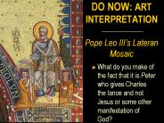 DO NOW: ART INTERPRETATION  Pope Leo III