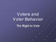 Voters and Voter Behavior PowerPoint PPT Presentation
