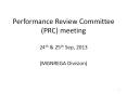 Performance Review Committee (PRC) meeting PowerPoint PPT Presentation
