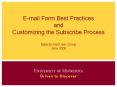 E-mail Form Best Practices and Customizing the Subscribe Process Mass E-mail User Group June 2009 PowerPoint PPT Presentation