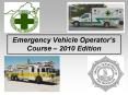 Emergency Vehicle Operator PowerPoint PPT Presentation