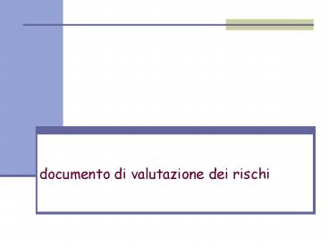documento di valutazione dei rischi