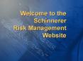Welcome to the Schinnerer Risk Management Website PowerPoint PPT Presentation