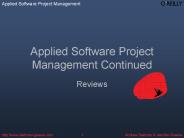 Applied Software Project Management Continued