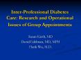 Inter-Professional Diabetes Care: Research and Operational Issues of Group Appointments PowerPoint PPT Presentation