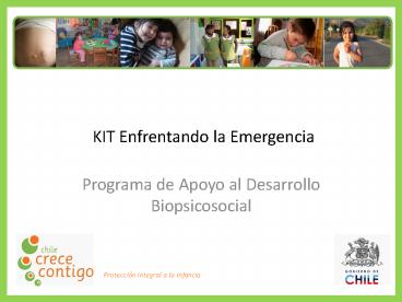 KIT Enfrentando la Emergencia
