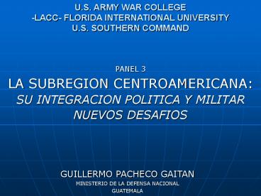 LA SUBREGION CENTROAMERICANA: