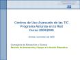 Centros de Uso Avanzado de las TIC Programa Asturias en la Red Curso 2005/2006  Oviedo, noviembre de 2005 PowerPoint PPT Presentation
