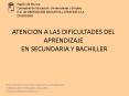 ATENCION A LAS DIFICULTADES DEL APRENDIZAJE EN SECUNDARIA Y BACHILLER PowerPoint PPT Presentation
