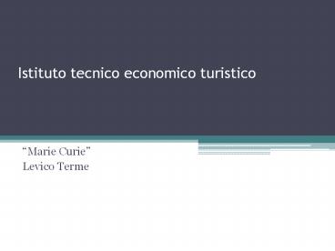 Istituto tecnico economico turistico