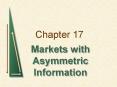Markets with Asymmetric Information PowerPoint PPT Presentation