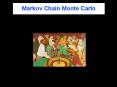 Markov Chain Monte Carlo PowerPoint PPT Presentation