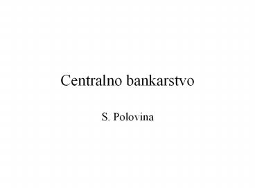 Centralno bankarstvo