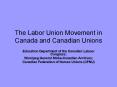 The Labor Union Movement in Canada and Canadian Unions PowerPoint PPT Presentation