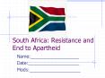South Africa: Resistance and End to Apartheid PowerPoint PPT Presentation
