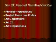 Day 39: Personal Narrative/Crucible