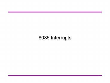 8085 Interrupts
