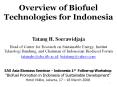 Overview of Biofuel Technologies for Indonesia PowerPoint PPT Presentation